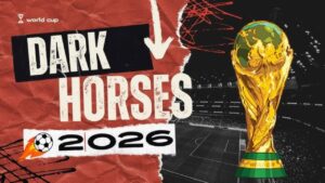 5 Dark Horse Teams That Could Shock the World at World Cup 2026